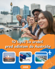 10 tipov čo urobiť pred odletom do Austrálie